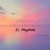 NEENOO - El Maghreb - Single (feat. Christiane Najjar) - Single